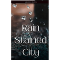 Rain Stained City - Paperback
