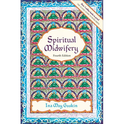 Spiritual Midwifery - Paperback
