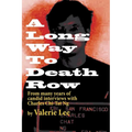 A Long Way to Death Row - Paperback