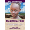 Mully Children's Family Transformations: The Charles Mulli Legacy - Paperback