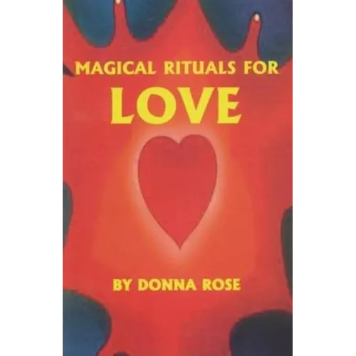 Magical Rituals for Love - Paperback
