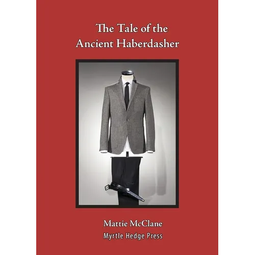 The Tale of the Ancient Haberdasher - Paperback