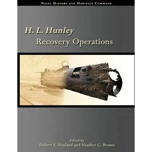 H. L. Hunley Recovery Operations