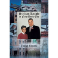 Sicilian Knight in New York City - Paperback