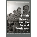 British Humour and the Second World War: 'Keep Smiling Through'