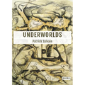 Underworlds - Paperback