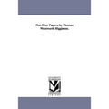 Out-Door Papers, by Thomas Wentworth Higginson.