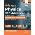 44 Years Physics JEE Advanced (1978 - 2021) + JEE Main Chapterwise & Topicwise Solved Papers 17th Edition - Paperback