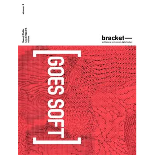 Bracket 2: Goes Soft - Paperback