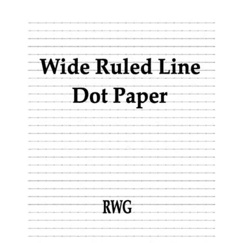 Wide Ruled Line Dot Paper: 200 Pages 8.5" X 11" - Paperback