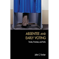 Absentee and Early Voting - Paperback