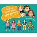 My First Board Book: My Body - Board Book