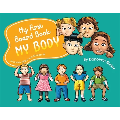 My First Board Book: My Body - Board Book