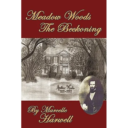 Meadow Woods the Beckoning