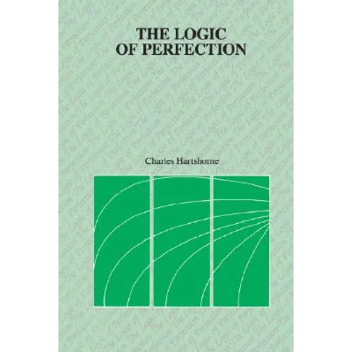 The Logic of Perfection - Paperback