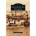 Chesapeake Bay Steamers - Hardcover