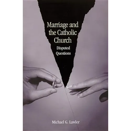 Marriage and the Catholic Church: Disputed Questions - Paperback