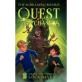 The Screaming Mummy (Book 2): Quest Chasers - Hardcover