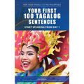 Your First 100 Tagalog Sentences - Paperback