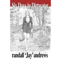 Six Days in Dirtwater - Paperback