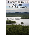 Frontiersmen of the Adirondacks: Economic Development in Early North America