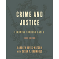 Crime and Justice: Learning Through Cases - Paperback
