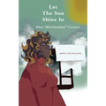 Let The Sun Shine In - Paperback