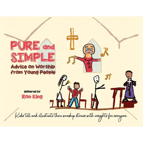 Pure and Simple: Advice on Worship from Young People - Paperback