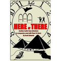 Here at There: Another Justin Case Adventure - Paperback