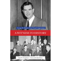 A Witness to History: George H. Mahon, West Texas Congressman