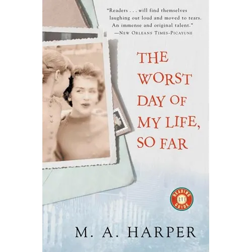 The Worst Day of My Life, So Far - Paperback