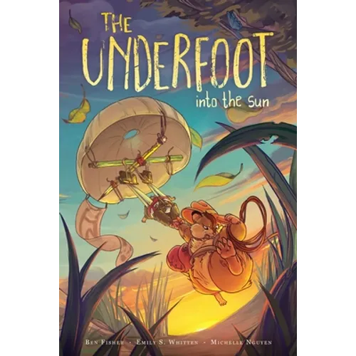 The Underfoot Vol. 2: Into the Sun - Paperback