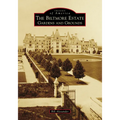 The Biltmore Estate: Gardens and Grounds - Paperback