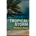 Tropical Storm - Hardcover