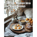 50 Cozy Breakfast Ideas for Winter Mornings - Paperback