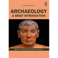 Archaeology: A Brief Introduction - Paperback
