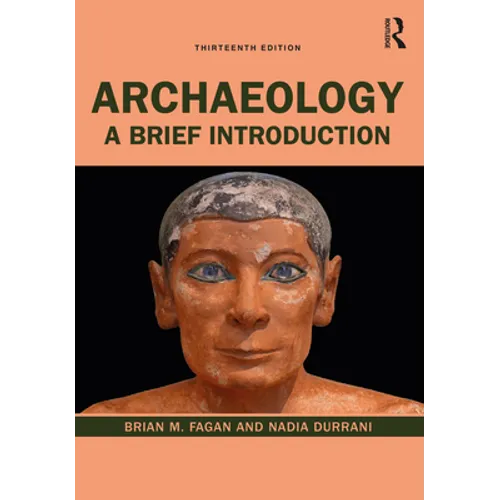 Archaeology: A Brief Introduction - Paperback