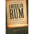 American Rum: A Short History of Rum in Early America