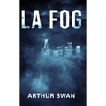 La Fog - Hardcover