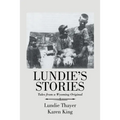 Lundie's Stories: Tales from a Wyoming Original - Paperback