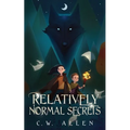 Relatively Normal Secrets - Paperback