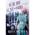 For the Love of Mike: A Molly Murphy Mystery - Paperback