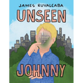 Unseen Johnny - Paperback