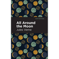 All Around the Moon - Paperback