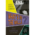 What's in the Walls? - Paperback