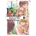 15 Minutes Before We Really Date, Vol. 1 - Paperback