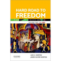 Hard Road to Freedom Volume Two: The Story of Black America