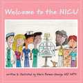 Welcome to the NICU - Paperback