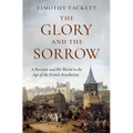 The Glory and the Sorrow - Hardcover