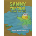 Sammy the Snail Delivers the Mail - Paperback
